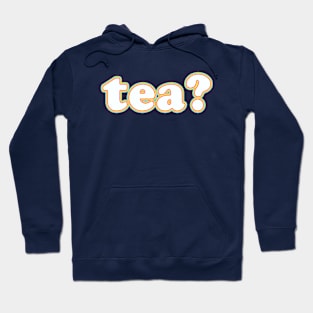 tea Hoodie